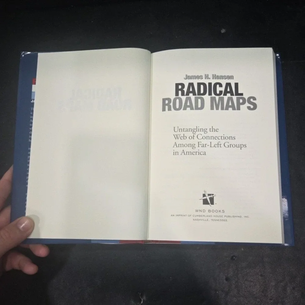 Radical Road Maps James H Hansen Far-Left Groups America Hardcover WND Books